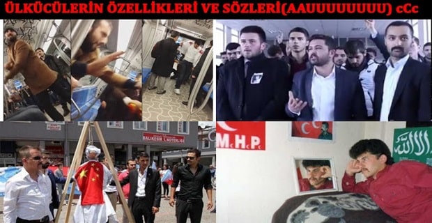 Ülkücülük Nedir Tipik Özellikleri ve Sözleri