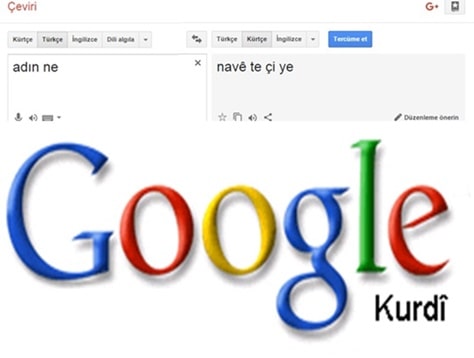 Google Çeviri'ye (Translate) Eklenen Kürtçe'nin İncelemesi