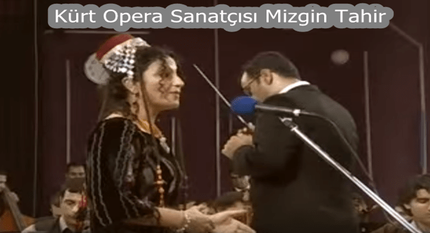 Ünlü Kürt Opera Sanatçısı Mizgîn Tahir'i Tanıyalım