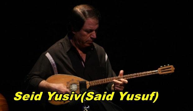 Seid Yusiv (Said Yusuf) Kimdir? Nerelidir? Hayatı