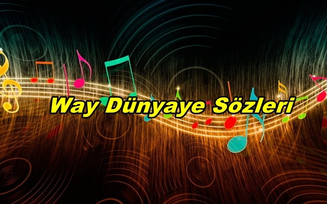 Hozan Diyar Way Dünyaye Kürtçe ve Türkçe Sözleri