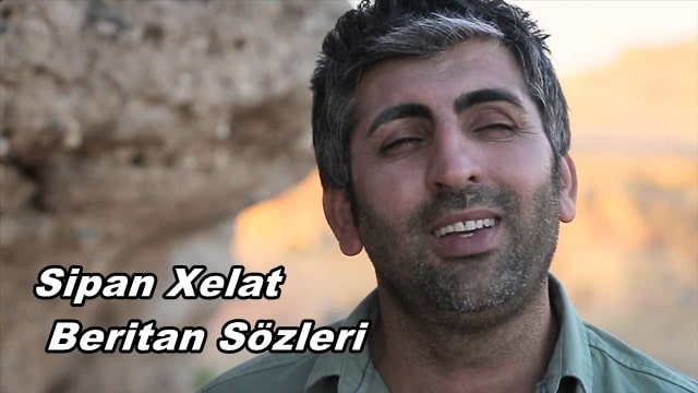 Sipan Xelat Beritan Şarkı Sözleri ve Türkçe Anlamı