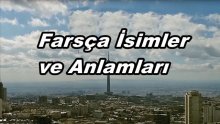 Farsça Erkek İsimleri ve Anlamları