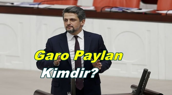 Garo Paylan Kimdir? Nerelidir? Garo Paylan'ın Hayatı